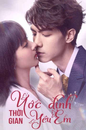 Poster phim Ước Định Thời Gian Yêu Em (2020)