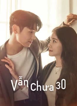 Poster phim Vẫn Chưa 30 (2021)