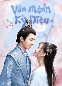 Poster phim Vận Mệnh Kỳ Diệu (2021)