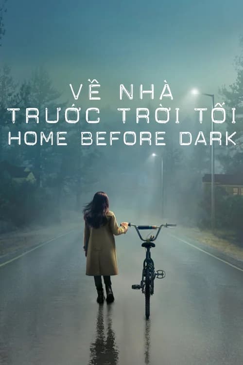 Poster phim Về Nhà Trước Trời Tối (Phần 1) (2020)