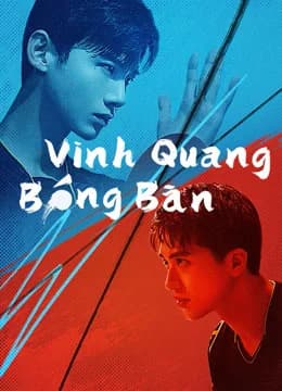 Poster phim Vinh Quang Bóng Bàn (2021)