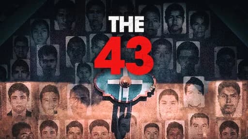 Backdrop phim Vụ mất tích tại Ayotzinapa