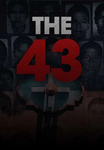 Poster phim Vụ mất tích tại Ayotzinapa