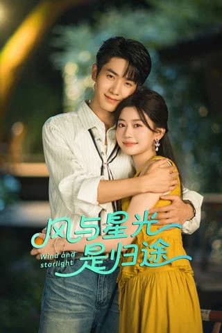 Poster phim Gió Và Ánh Sao Là Con Đường Quay Về (2025)