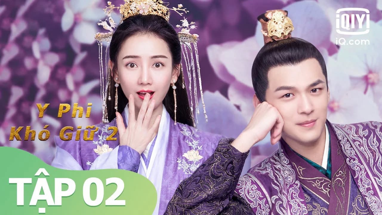 Backdrop phim Y Phi Khó Giữ