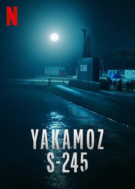 Poster phim Yakamoz S-245