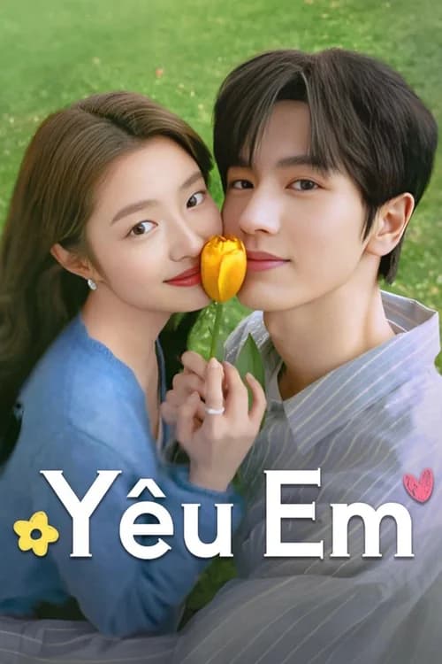 Poster phim Yêu Em (2025)