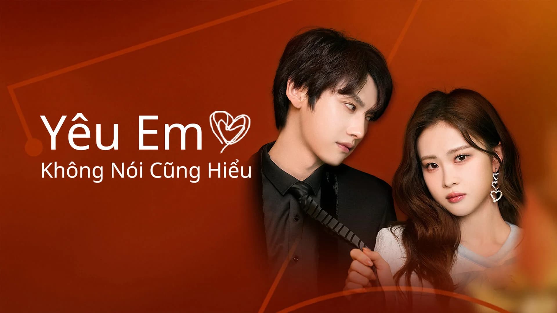 Backdrop phim Yêu Em Không Nói Cũng Hiểu