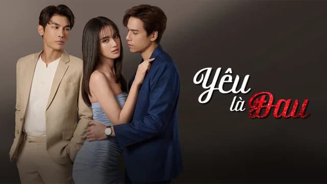 Backdrop phim Yêu Là Đau