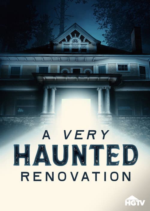 Poster phim A Very Haunted Renovation