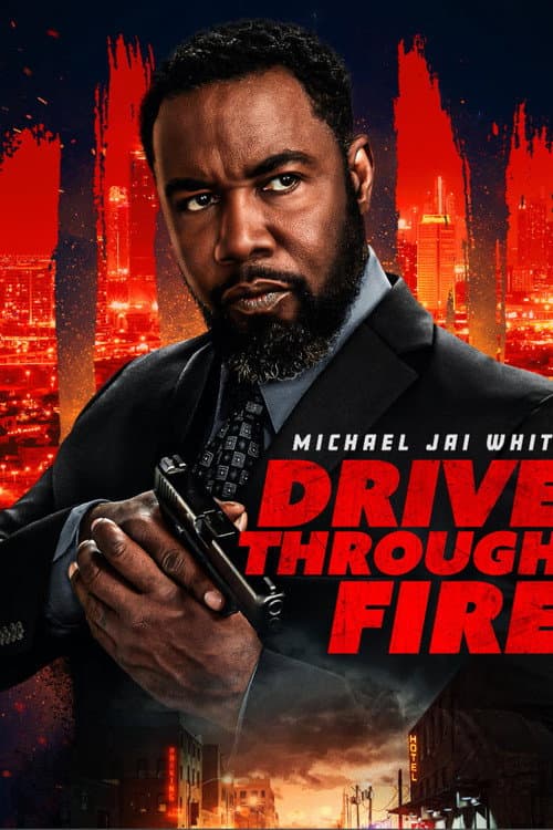 Poster phim Drive Through Fire (2026)